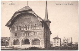 LE LOCLE: le nouvel Hôtel de ville 1918