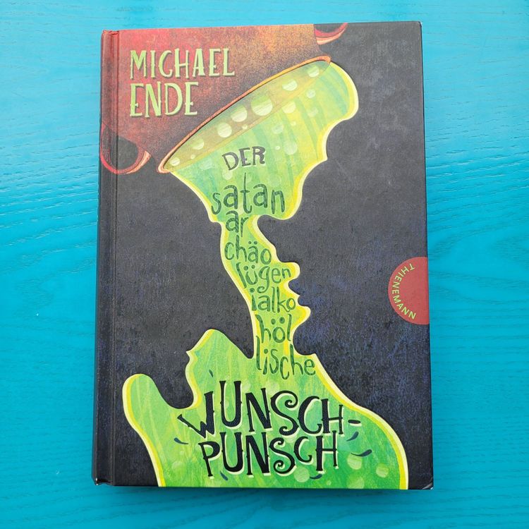 Michael Ende Der satanarchäolügenialkohohölli Wunschpunsch (Neu
