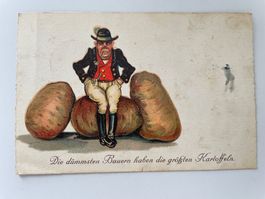 Alte humorvolle Postkarte: D**mste Bure, grosse Herdöpfel!