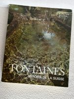Livre "Fontaines Miroirs de la Suisse"