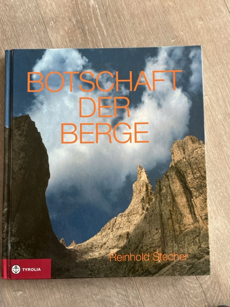 Libri: Buch: Botschaft der Berge - Reinhold Stecher – Nuovo e nell'imballaggio originale da Udligenswil venduto da nwal