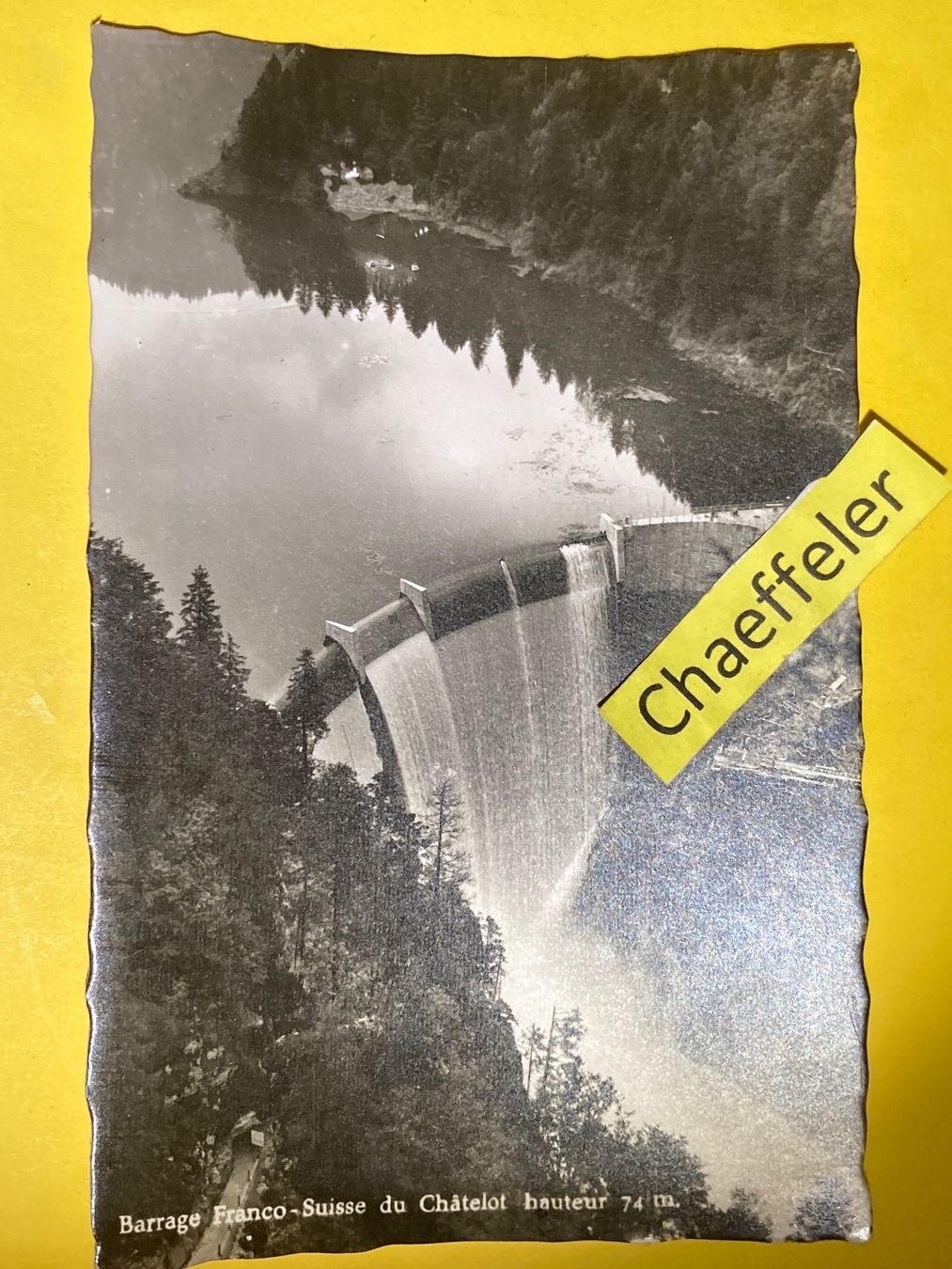 Cartes postales: Barrage Franco-Suisse de Châtelot hauteur 74 m. – D'occasion à Zürich par Chaeffeler