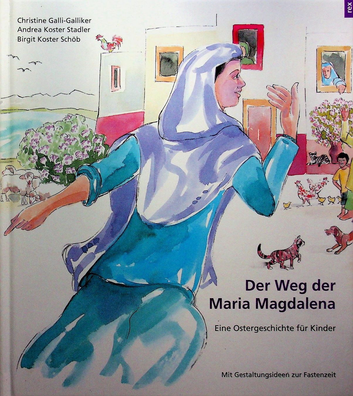 Bücher: Der Weg der Maria Magdalena Eine Ostergeschichte – Gebraucht aus Reitnau von Zaomir