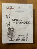 Spices & Spandex. Tom Perkins [Fahrrad, Weltreise Abenteuer]