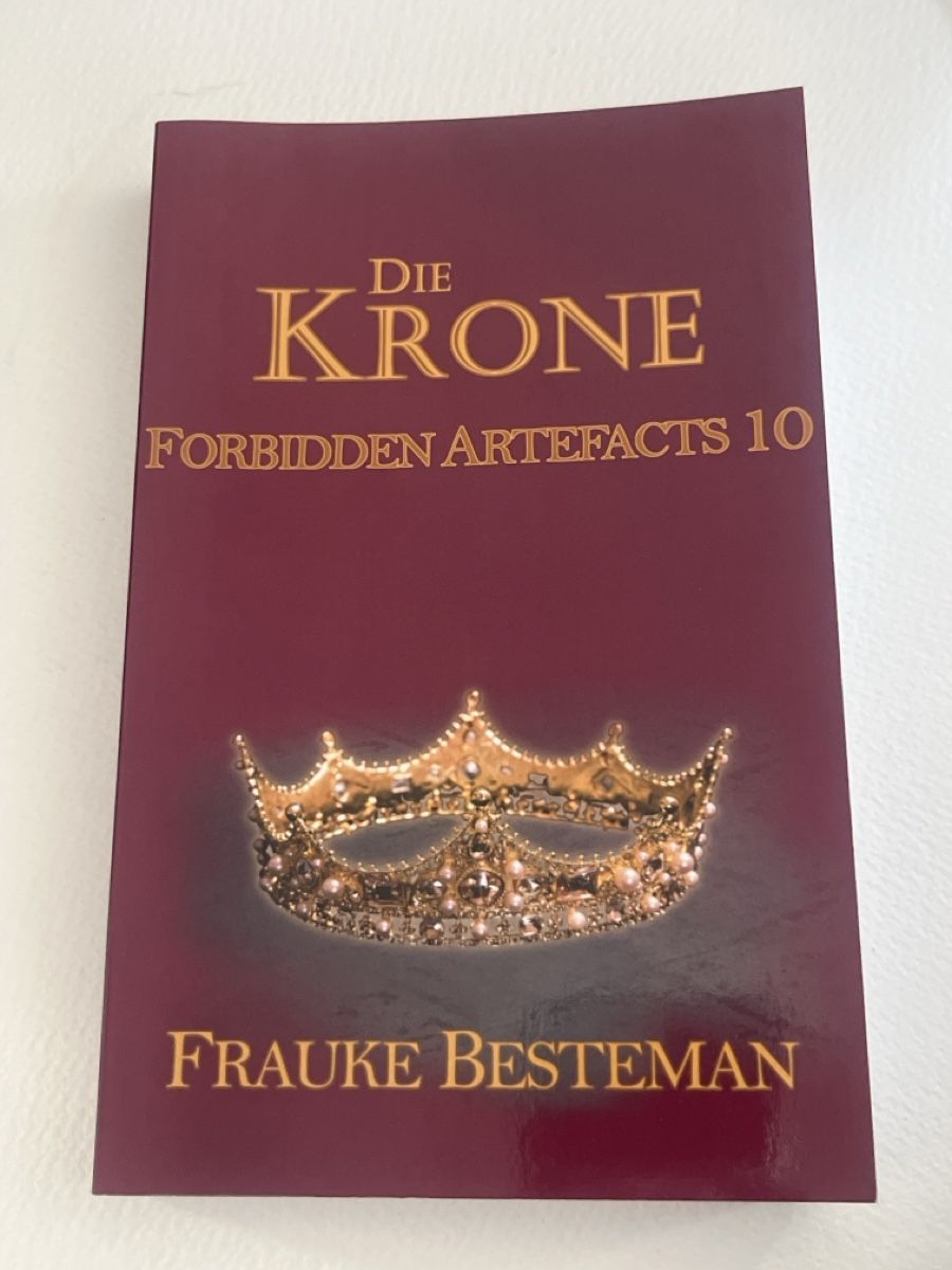 Die Krone, Forbidden Artefacts 10, Frauke Besteman (Gebraucht) in Forch ...