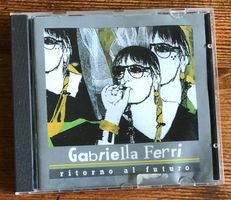 Gabriella Ferri – Ritorno Al Futuro CD, Italo Pop