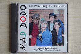 Mad Dodo CD "De la Musique à la Folie" (967)
