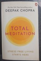 Deepak Chopra: Total Meditation - Stressfrei in den Frühl...