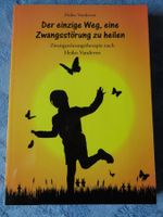 Der einzige Weg, eine Zwangsstörung zu heilen. Heiko Vandeve