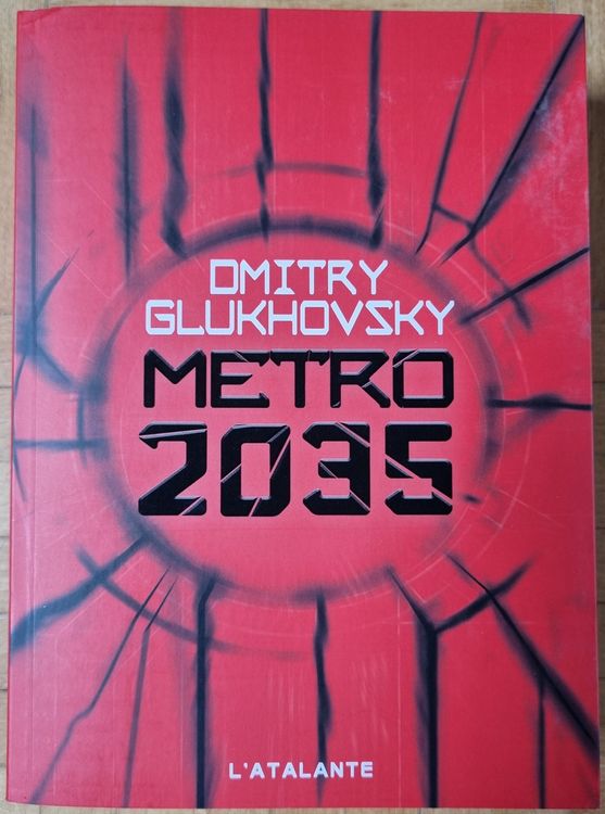 Dmitry Glukhovsky : Metro 2035 1