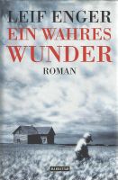 Enger Leif - Ein wahres Wunder (geb) / Roman