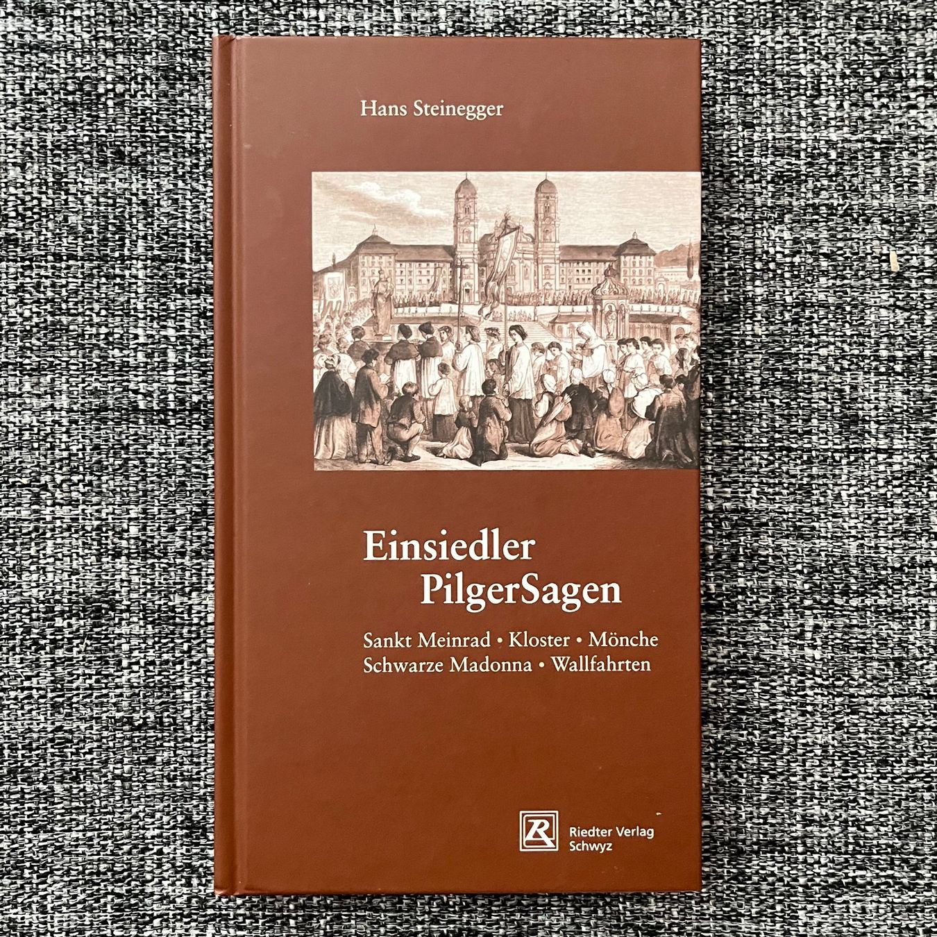 Bücher: Pilger Sagen Kloster Einsiedeln Schwyz – Neu und originalverpackt aus Schwyz von rs-trend