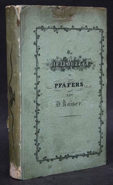Landkarten & Atlanten: KAISER,DIE HEILQUELLEN ZU PFÄFERS,1833 – Gebraucht aus Guensberg von Herzaktion