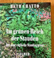 Im grünen Reich der Stauden - Beth Chatto