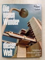 Die neuen Wunder dieser Welt . Roland Gööck