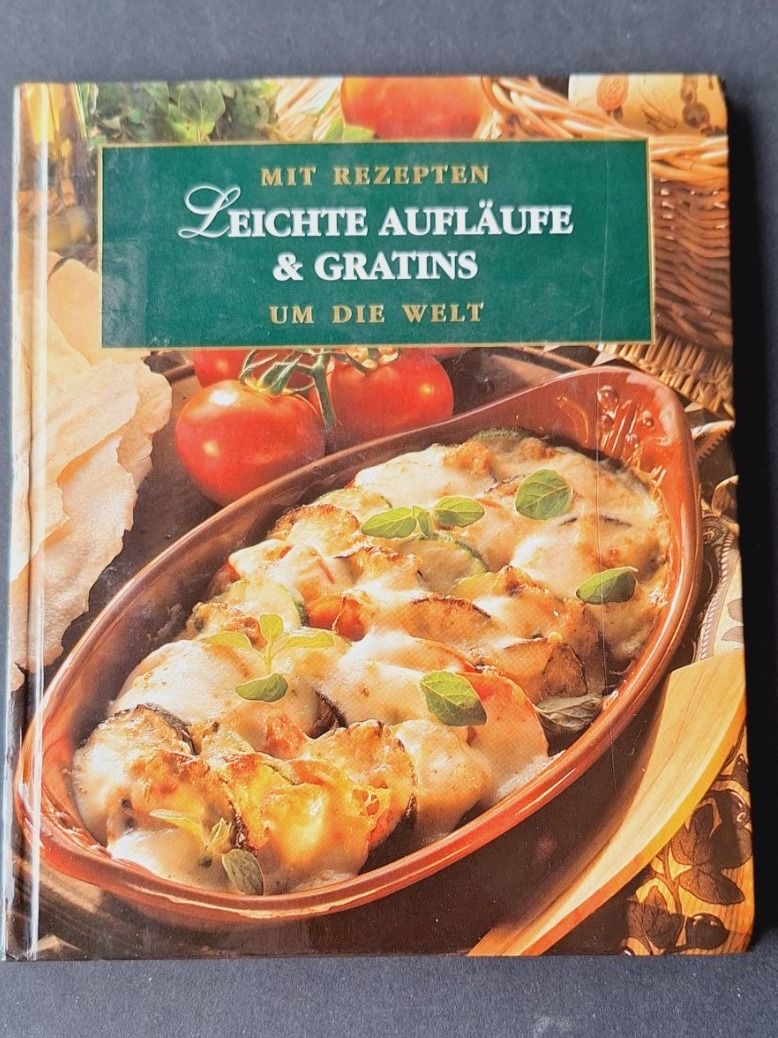 Libri: Leichte Aufläufe & Gratins um die Welt – Usato da Zürich venduto da t24_de