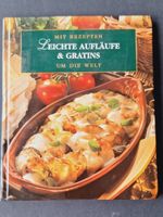 Leichte Aufläufe & Gratins um die Welt