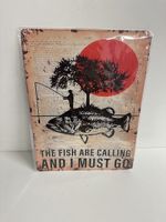 Wandschild Dekoschild Metallbild Angeln "The fish are callin