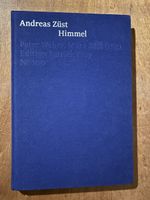 Andreas Züst - Himmel, Edition Patrick Frey