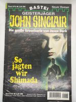 John Sinclair Band 978 So jagten wir Shimada 1. Auflage