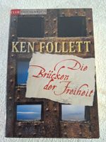 Ken Follett,  Die Brücken der Freiheit, Taschenbuch 