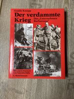 "Der verdammte Krieg" von Guido Knopp