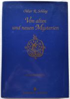 Von alten und neuen Mysterien - Die Lehren des A., Band 1