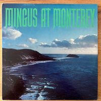 Charles Mingus - Mingus At Monterey / US-Press. 1968