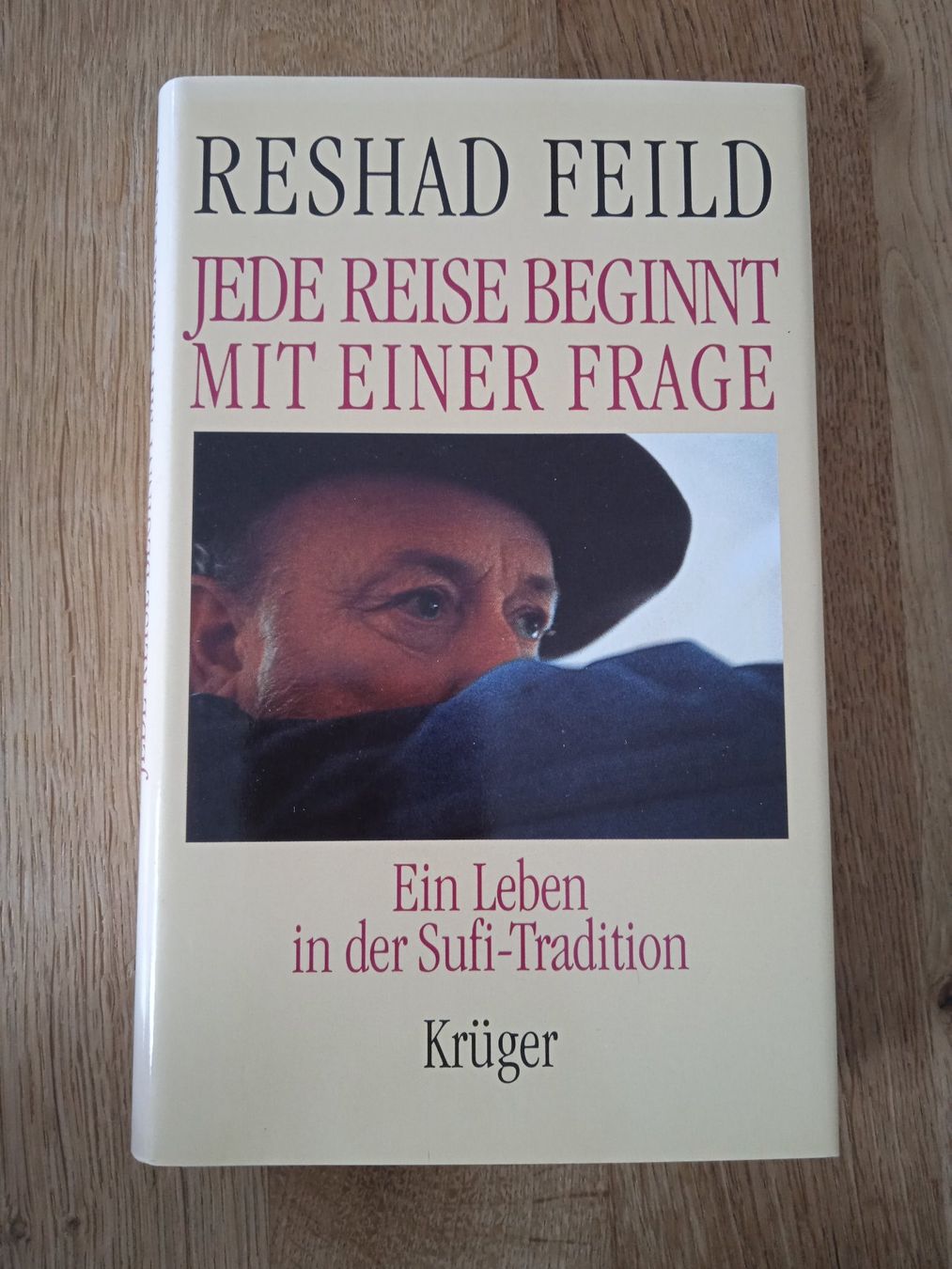 Livres: Jede Reise beginnt mit einer von Frage Reshad Feild – D'occasion à Rothrist par MaSa82
