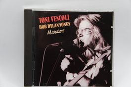 CD Toni Vescoli ‎– Bob Dylan Songs (Mundart)
