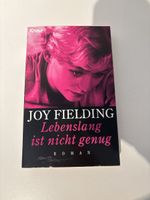 Joy Fielding - Lebenslang ist nicht genug, gebraucht 