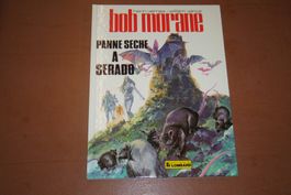 BOB MORANE    °°°°  PANNE SÈCHE À SERADO  °°°°