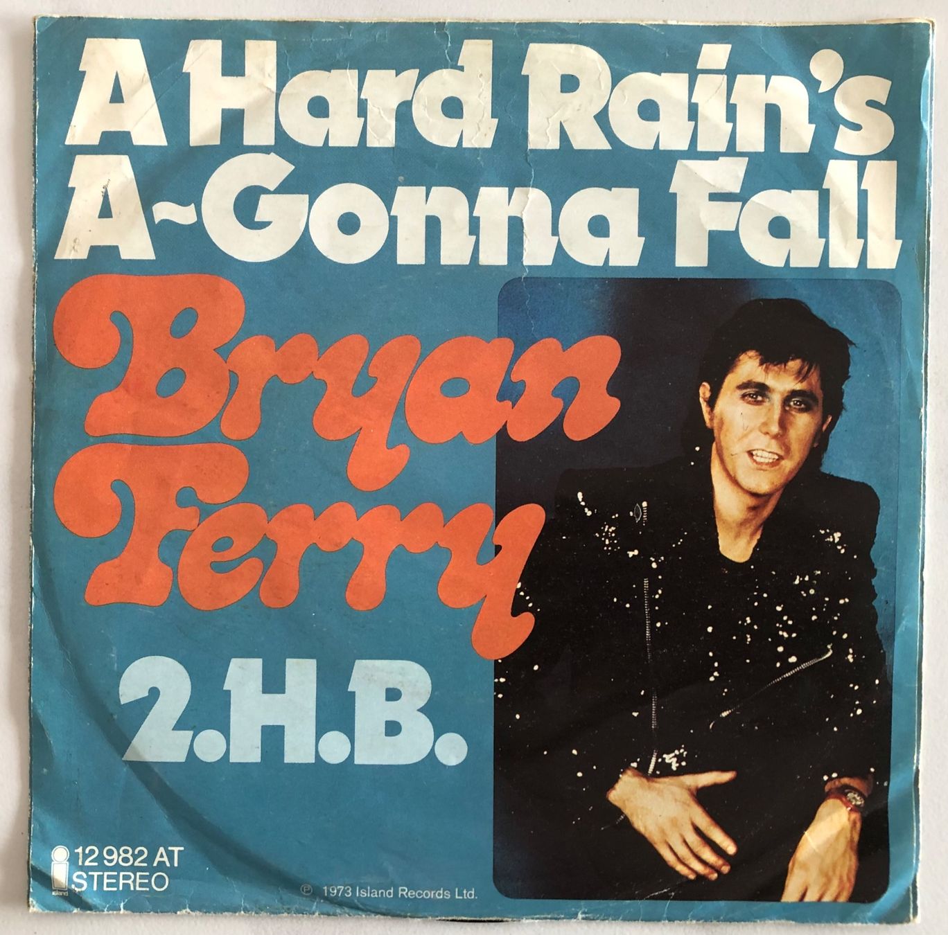 Dischi in vinile: BRYAN FERRY - A HARD RAIN'S A-GONNA FALL / 2.H.B – Usato da Poliez-Pittet venduto da Newtown-Records 1
