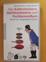 Michaela Vieser: Von Kaffeeriechern, Abtrittanbietern und ..