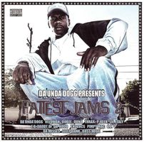 Da Unda Dogg - Fattest Jamz