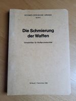 Vorschriften "Die Schmierung der Waffen"