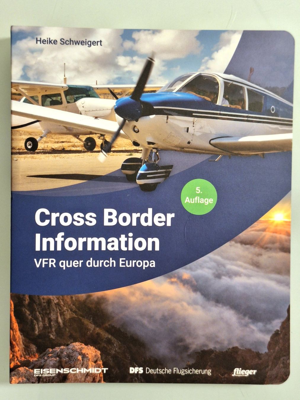 Bücher: Cross Border Information - VFR quer durch Europa – Gebraucht aus Belp von Tubemaster