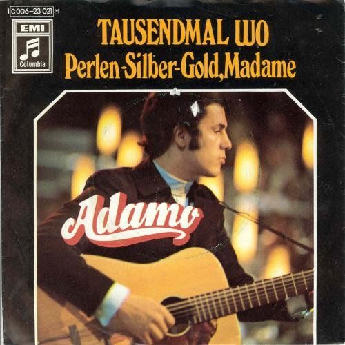 Dischi in vinile: Adamo - Tausendmal wo (7") – Usato da Romanshorn venduto da and_2nf7