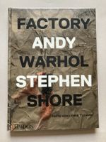 Factory: Andy Warhol. Stephen Shore. Deutsche Ausgabe