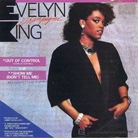 King Evelyn: Out Of Control / Show Me (Don't Tell Me) 7"