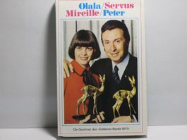 MIREILLE  +  PETER     Olala / Servus   Goldenes Bambi 1973