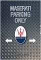 Blechschild-MASERATI-PARKING ONLY-METALLIC