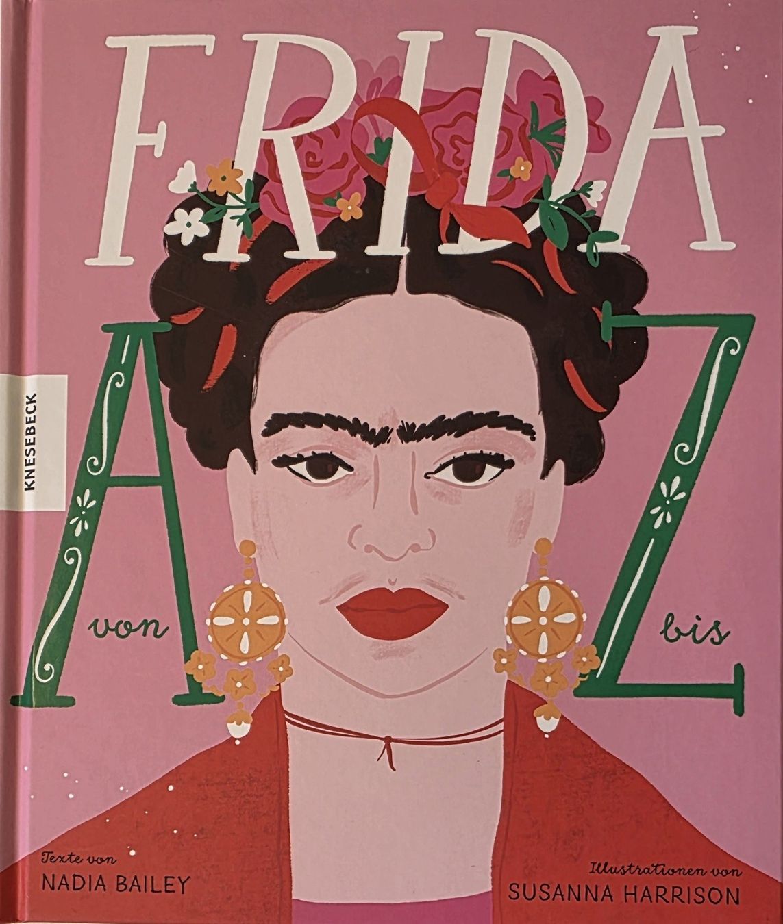Frida Kahlo: Das Leben der Ikone von A bis Z, Top Zustand (Neu (gemäss ...