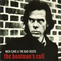 Nick Cave & The Bad Seeds – The Boatman's Call