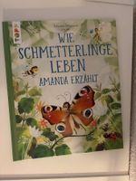 Kinderbuch Wie Schmetterlinge leben Topp Verlag neuwertig
