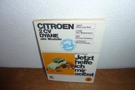 Gebrauchsanleitung,Citroen 2CV Dyane, alle Modelle,Fotos