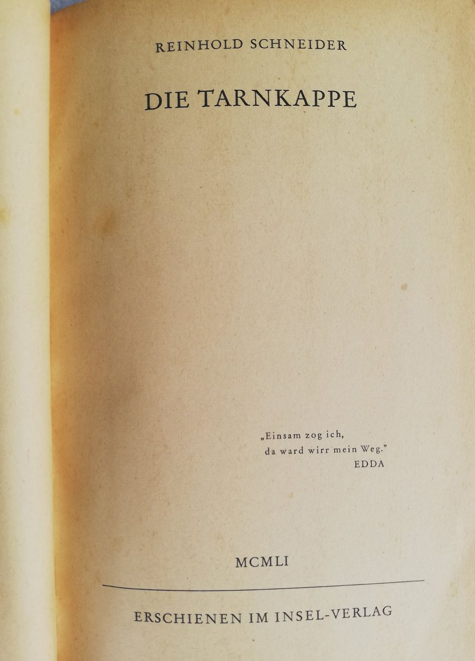 Libri: Die Tarnkappe - Reinhold Schneider – Usato da Hildisrieden venduto da Malve 1