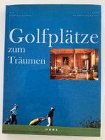 Golfplätze zum Träumen - Top Zustand