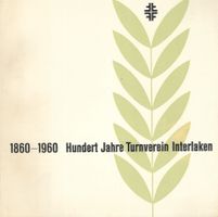 100 Jahre Turnverein Interlaken 1960