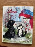 Lumpi, eine lehrreiche Tiergeschichte 1. Auflage 1950